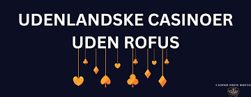 Bedste Casino Uden ROFUS Find Dit Spil Uden Begrænsninger