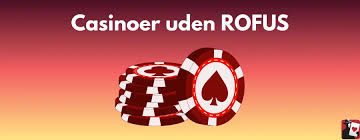 Spil Uden Rofus Oplev Friheden i Online Gambling